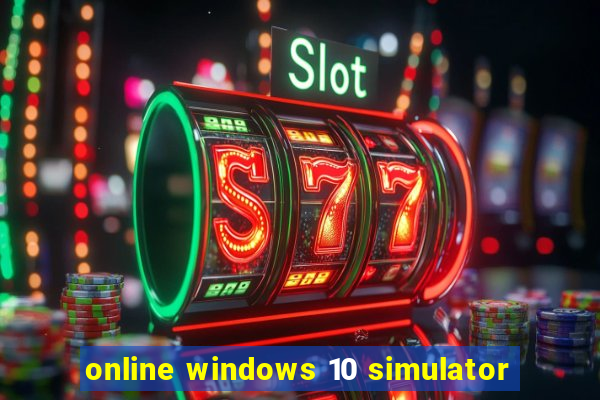 online windows 10 simulator